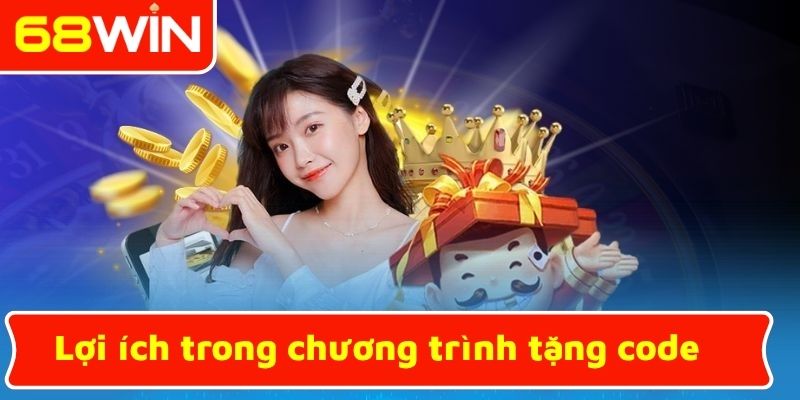 Lợi ích trong chương trình tặng code