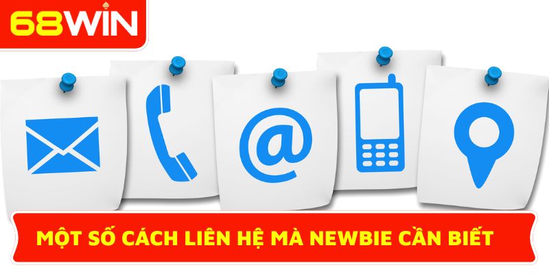 Một số cách liên hệ mà newbie cần biết
