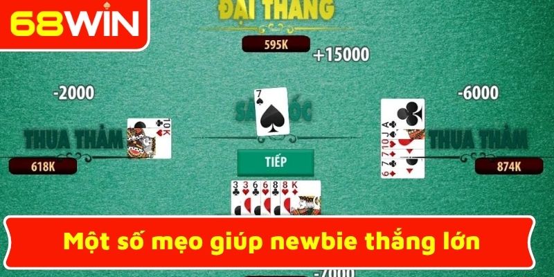 Một số mẹo giúp newbie thắng lớn