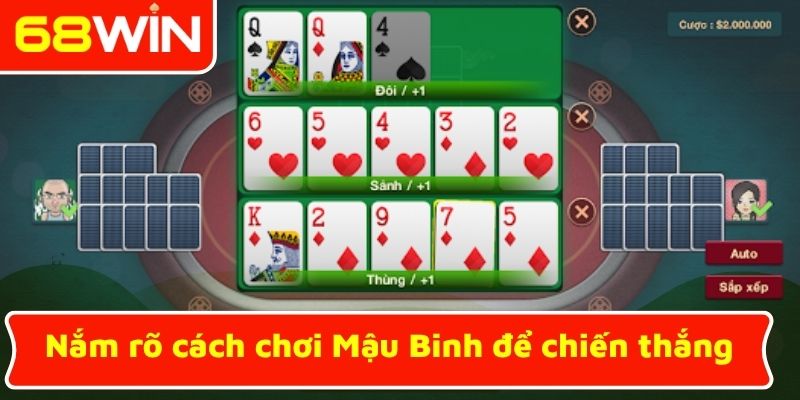 Nắm rõ cách chơi Mậu Binh để chiến thắng