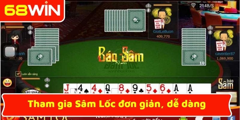 Tham gia Sâm Lốc đơn giản, dễ dàng